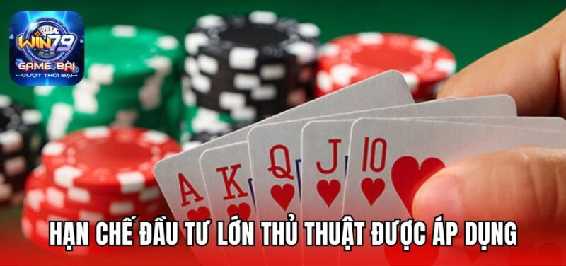Hạn chế đầu tư lớn thủ thuật được hội viên áp dụng